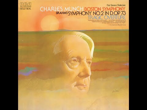 Brahms: Symphony No. 2 in D major, Op. 73 - Charles Munch