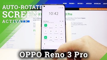 How to Activate Autorotation in OPPO Reno 3 Pro – Turn Screen