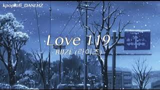 [ᴅᴀɴɪ.ʜᴢ] RIIZE (라이즈) - Love 119 (ver. lo-fi) 1 HOUR LOOP