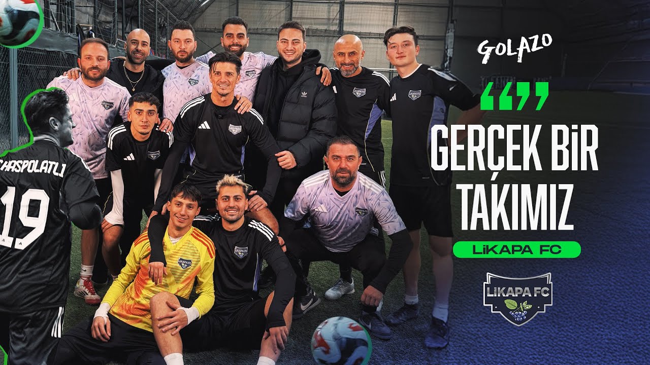 "GERÇEK BİR TAKIMIZ!" I Likapa FC I Golazo Cup TR
