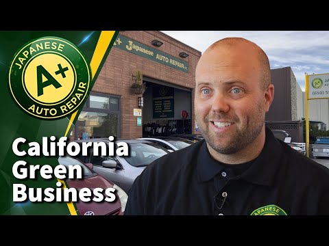 California Green Business | A Plus Japanese Auto Repair | San Carlos
