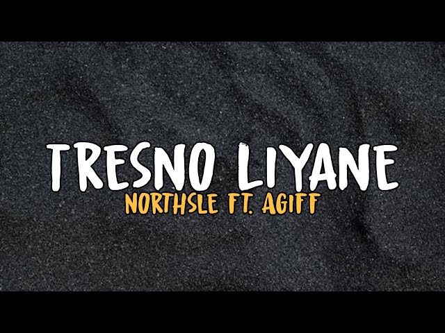 Tresno Liyane - Northsle ft. Agiff (Slowed) class=