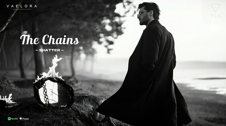 V A E L O R A  - Shatter (The Chains Album)