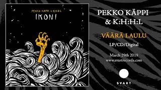 Pekko Käppi & K:H:H:L - Ikoni (Official Audio) chords