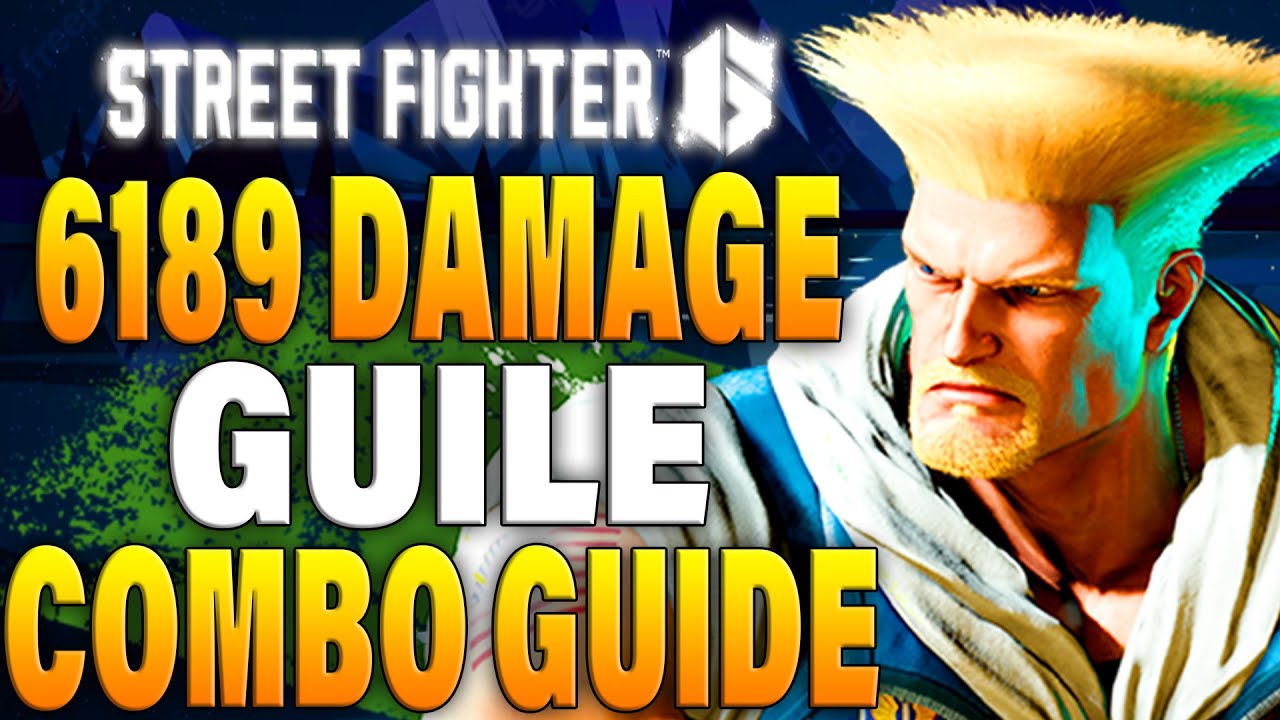 Street Fighter 6: How to Play Guile (Move List, Combos, Tips & More)