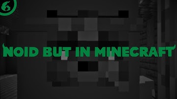 NOID BUT IN MINECRAFT
