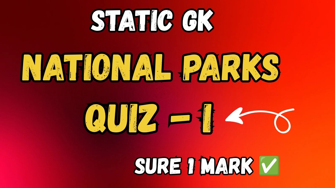 Complete National Parks Quiz 🚨 | Static GK | Sure 1–2 Marks| Bank exam | SSC #quiz #nationalpark