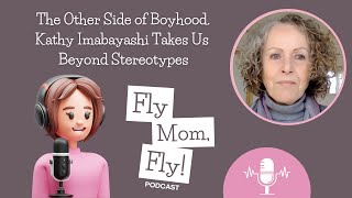 The Other Side of Boyhood - Kathy Imabayashi Takes Us Beyond Stereotypes