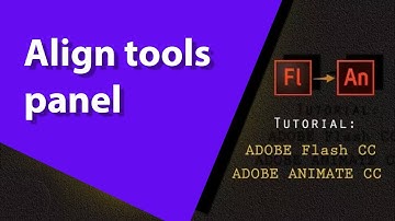 4  How to use Align tools panel in adobe flash   tamil