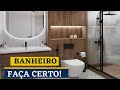 9 DICAS CERTAS NA DECORAÇÃO DO BANHEIRO PARA ELE NÃO FICAR BREGA