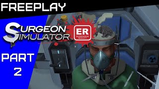 Freeplay - Surgeon Simulator ER - 