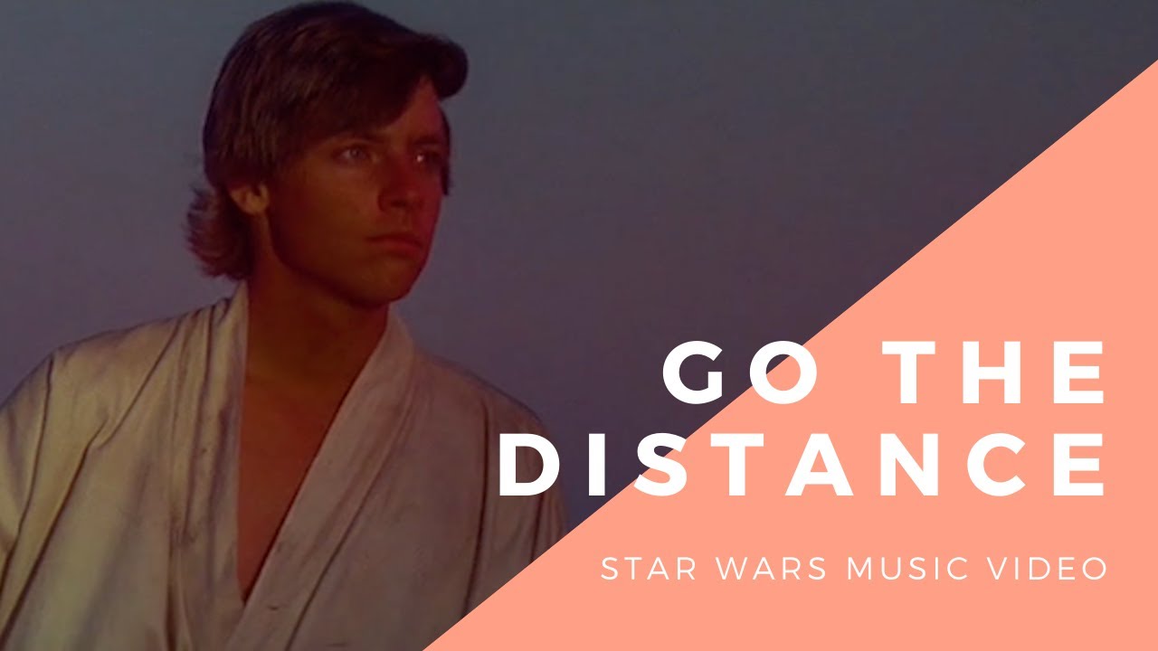 Go the Distance - Star Wars x Hercules - Luke Skywalker tribute