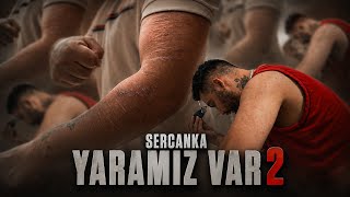 SercanKA - Yaramız Var 2 ( Official Music Video )