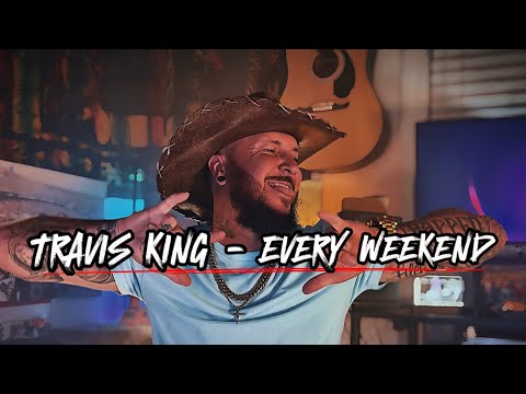 Travis King - Every Weekend (Lyric Video)