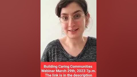 Sarah is introducing Building Caring Communities project and webinar
