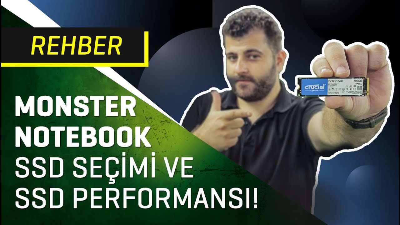 Monster Notebook SSD seçimi ve SSD performansı!