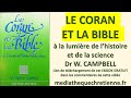 23 le coran et la bible a la lumiere de lhistoire et de la science dr w  campbell