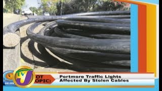 TVJ Smile Jamaica: Hot Topics Portmore Traffic Lights Affected by Stolen Cables - August 7 2019