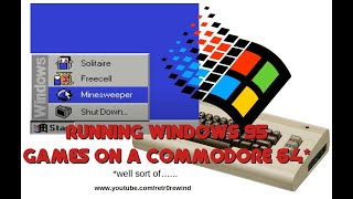 Can a Commodore 64 play Windows 95 Games?  Yes!!!