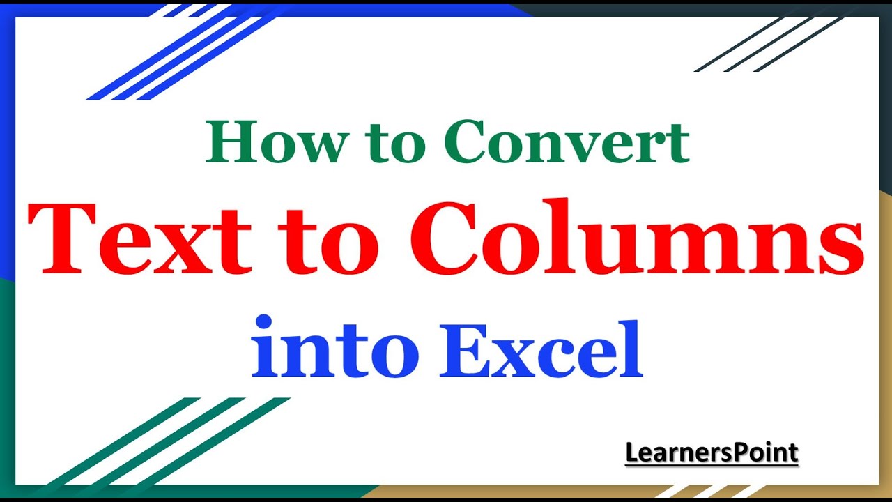 How To Convert Text to Columns into Excel - YouTube