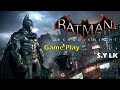 Batman arkham knight Game Play Part 2