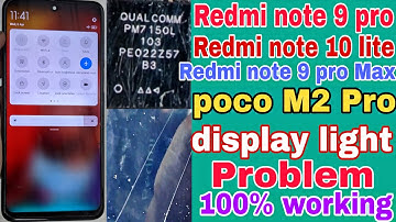 Redmi note 9 Pro, note 10 lite, poco M2 Pro display light problem solution
