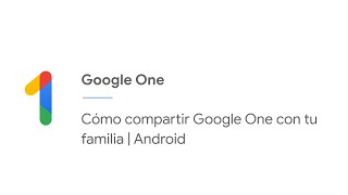 Cómo compartir Google One con tu familia | Android screenshot 4