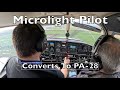 Microlight Pilot Converts Licence To Fly PA-28 &amp; Bigger! SSEA Rating Explained! | Let&#39;s Go Flying