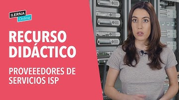 ¿Quienes son los proveedores de servicios ISP? | Conoce tu Internet