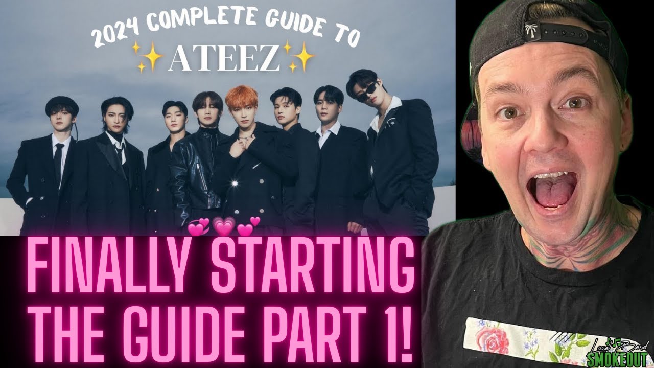 2024 Guide to Ateez Part 1 ( Reaction )