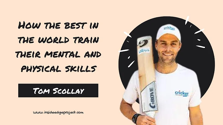 Tom Scollay | How the best in the world train their mental and physical skills - DayDayNews