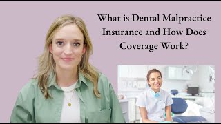 What is Dental Malpractice Insurance and How Does Coverage Work?