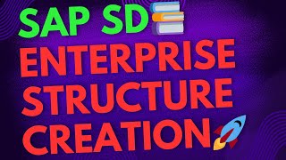 SAP SD- Class 2: Enterprise structure || Organization Structure || Master SAP SD