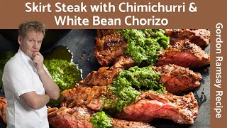 Grilled Skirt Steak chimichurri (4 Quick Steps) - Gordon Ramsay