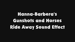 HB Gunshots and Horses Ride Away SFX