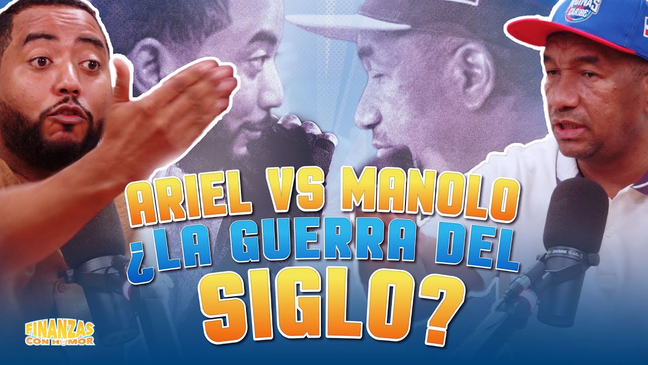 🔥🔥 ARIEL SANTANA Y MANOLO OZUNA SE ENFRENTAN CARA A CARA  (FINANZAS CON HUMOR)