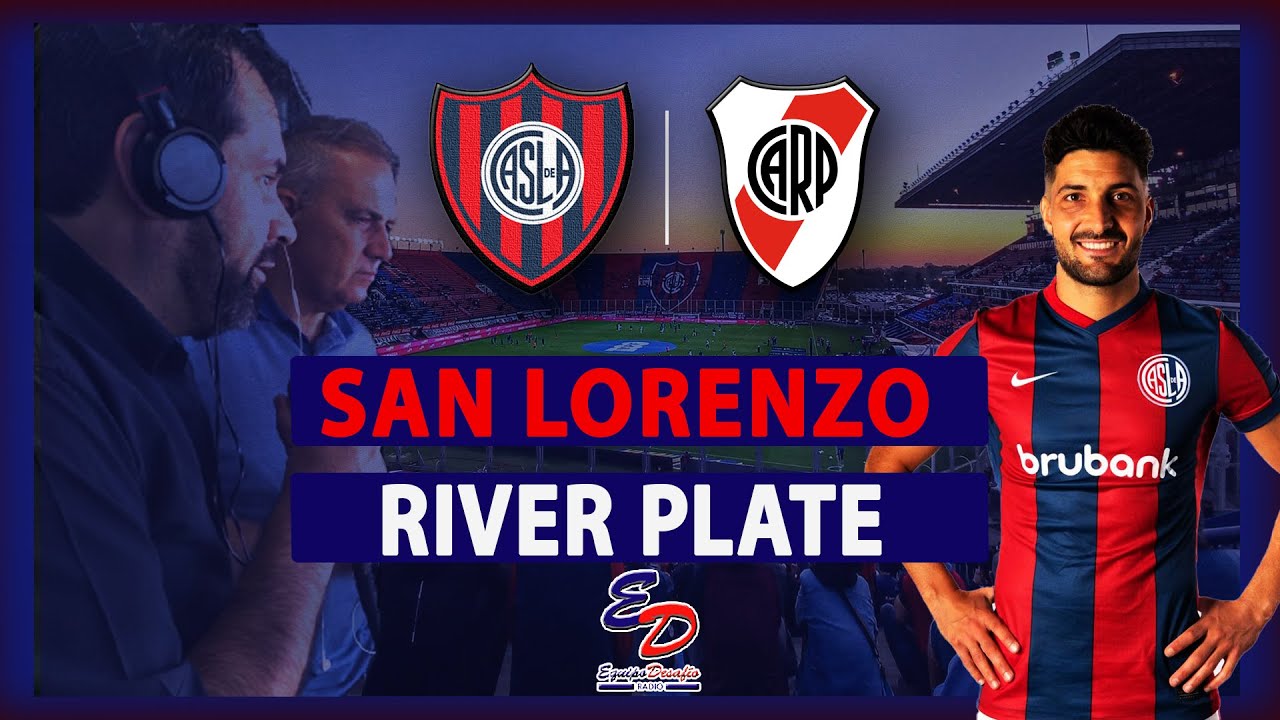 ⚽️ SAN LORENZO vs RIVER PLATE | Relato y reacciones en VIVO desde el NG ...