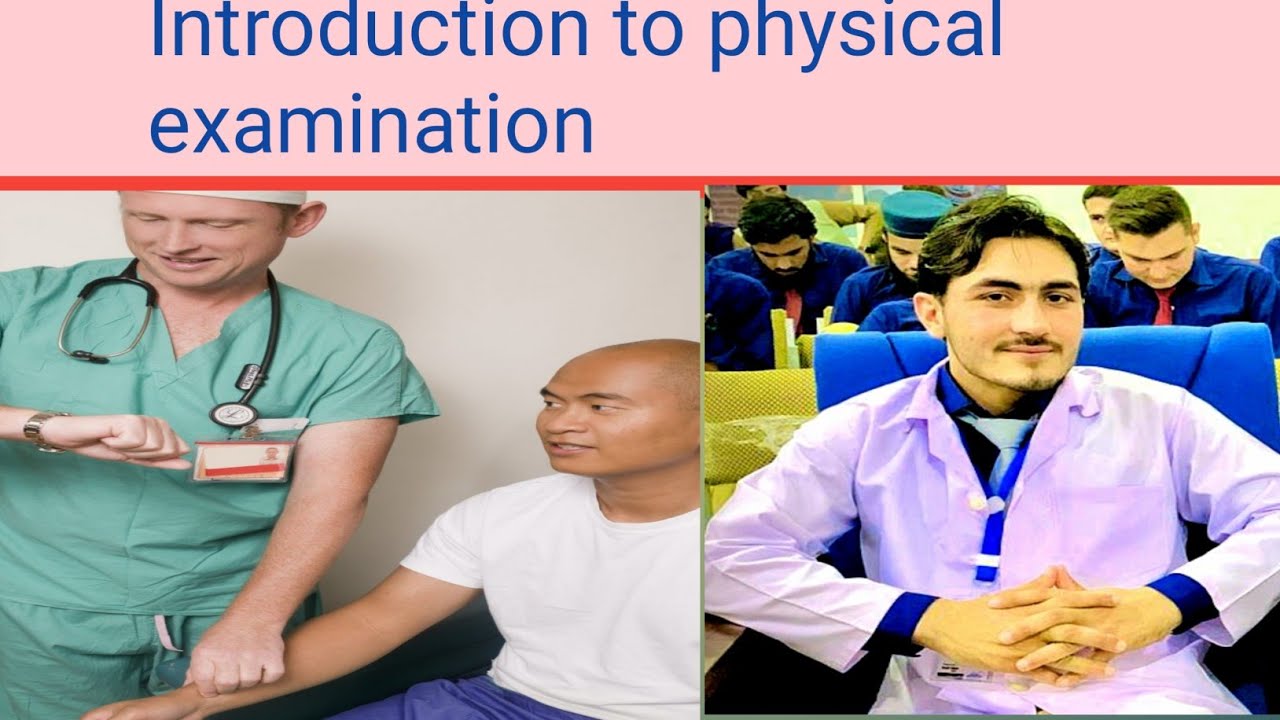 Introduction to physical examination and health assessment chapter:3 part:1 bsn 3rd seme in pashto