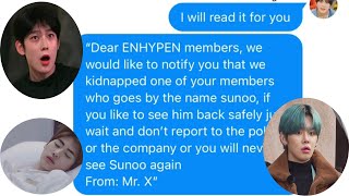 ENHYPEN Text ft. TXT - Sunoo Got Kidnapped !? 🦹 screenshot 2