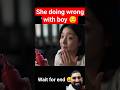 लड़की ने तो सब के सामने ही 😱😱 #viralclip #cutecouple #cdrama #romatic #india #feed #feedfact
