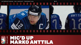 Mic'd Up with Marko Anttila (Finland) | #IIHFWorlds 2021