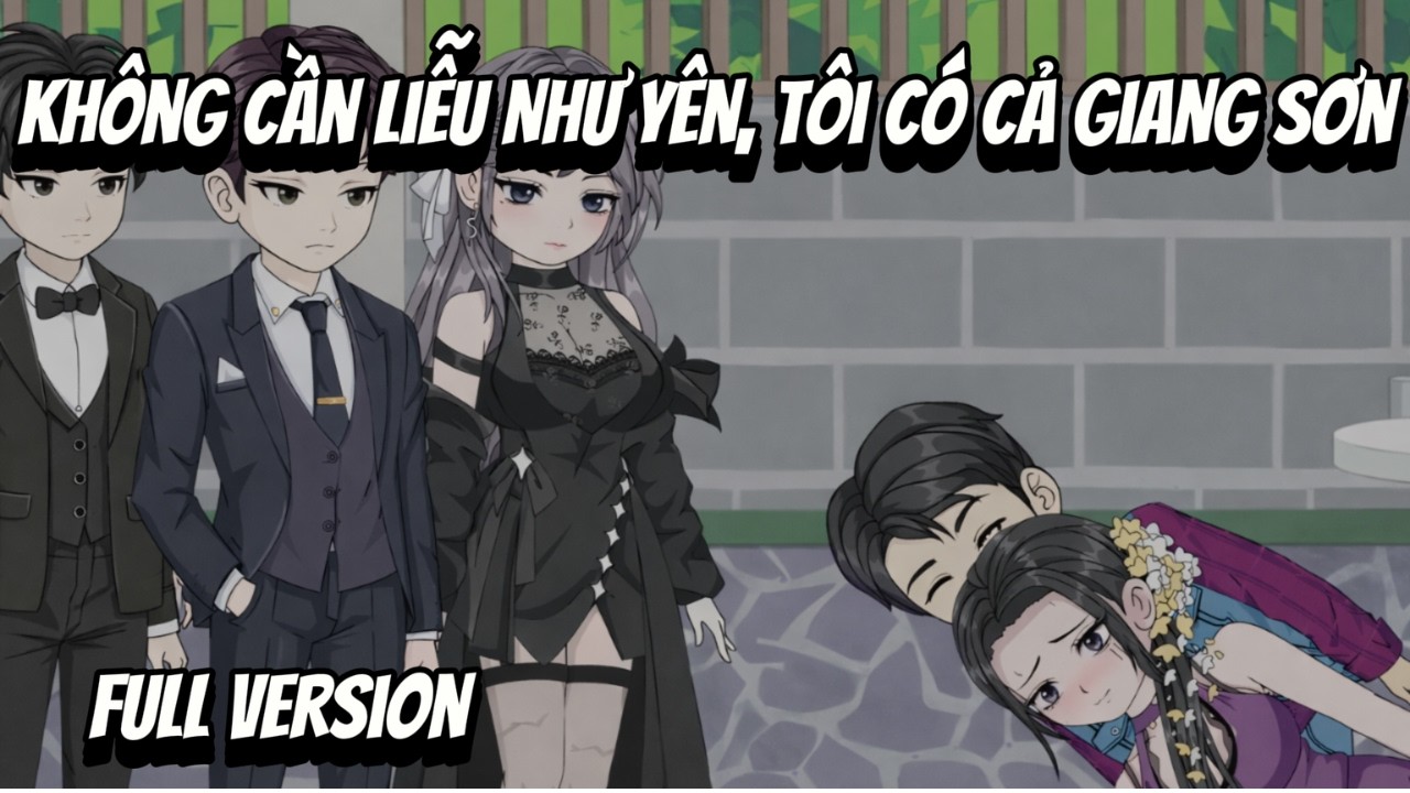 Full VerSion | Không Cần Liễu Như Yên, Tôi Có Cả Giang Sơn | Shian•VietSub