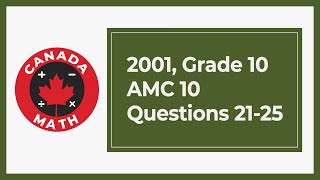 2001, Grade 10, AMC 10 | Questions 21-25