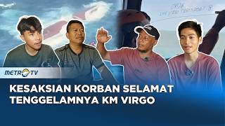 Detik - Detik Mencekam Kapal Virgo Terbalik di Laut Jawa #realitas