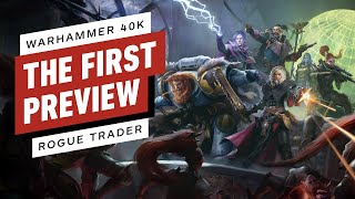 Warhammer 40K: Rogue Trader Preview – Warhammer + CRPG Seems Like a Good Combo