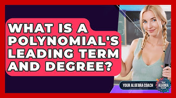 What Is A Polynomial