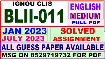 BLII 011 solved assignment 2023 / blii 011 solved assignment 2023-24 / ignou clis blii 011 july 2023