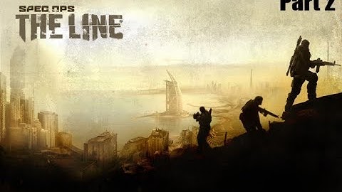 Spec Ops: The Line Playthrough Part Two : Sand