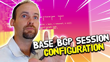 Base BGP Session Configuration! - Ep.6: Understanding BGP