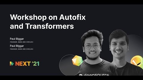Workshop: Autofix and Transformers